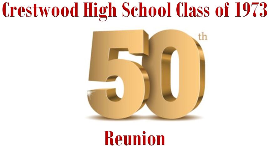 Crestwood Class of 1973 50<sup>th</sup> Reunion!